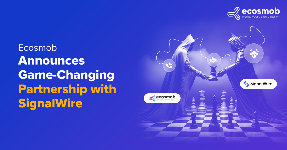 Ecosmob Announces Game-Changing Partnership with SignalWire