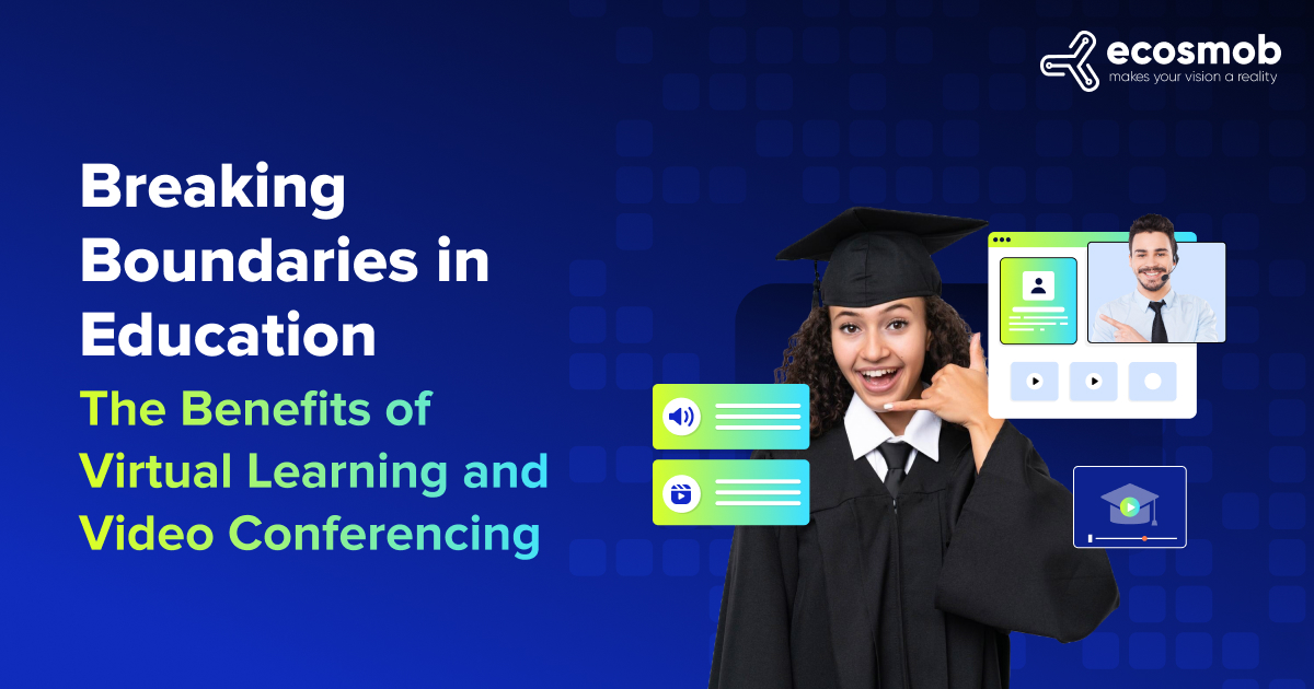 Virtual Learning and Video Conferencing in Education