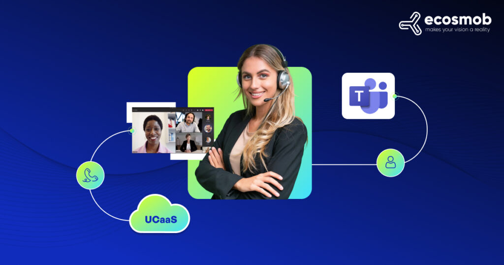 Microsoft Teams UCaaS Integration Top Features & ROI