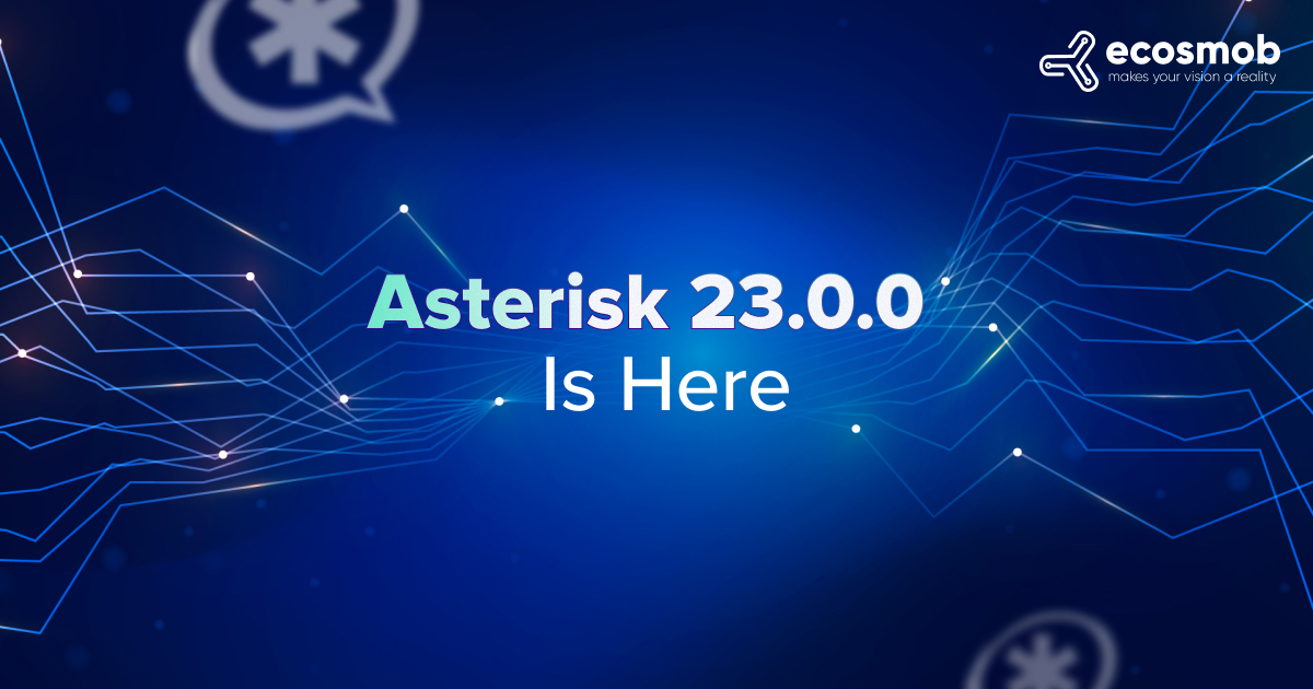Asterisk 21.0.0: What's New and How to Use It