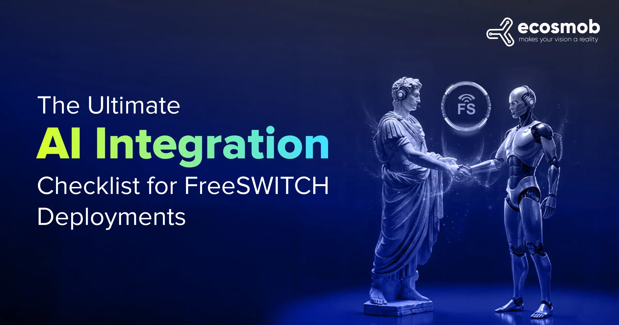 AI Integration Checklist for FreeSWITCH Deployments